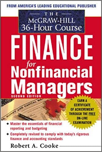 The McGraw-Hill 36-Hour Course: Finance for Non-Financial Managers - Robert Cooke