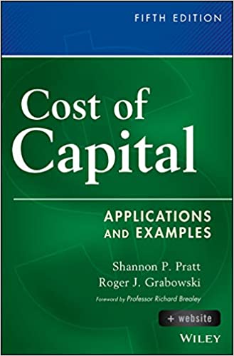 Cost of Capital: Applications and Examples - Shannon P. Pratt, Roger J. Grabowski